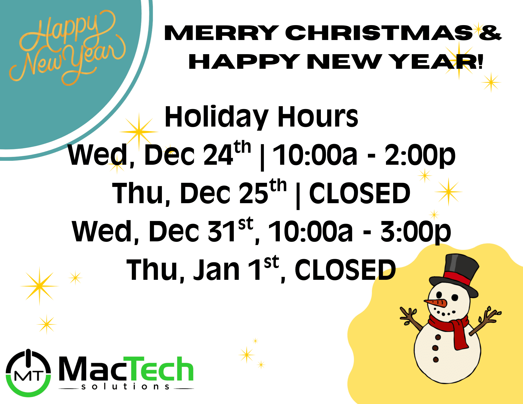 Merry Christmas Happy New Year-2 - MacTech Solutions Store hours for the 2025 Holiday season.